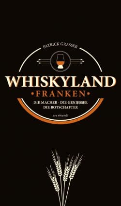 whiskyland-franken-250x423 Neues Buch: "Whiskyland Franken" von Patrick Grasser - mit Verlosung!