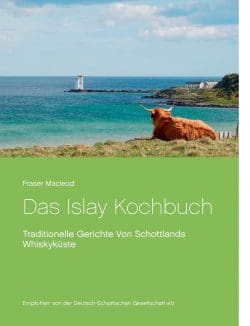 das-islay-kochbuch-von-fraser-macleod-250x326 MIT VERLOSUNG: Das Islay Kochbuch - traditionelle Gerichte von Schottlands Westküste