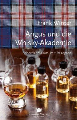angus-und-die-whisky-akademie-frank-winter-250x389 VERLOSUNG: Frank Winter - Angus und die Whisky-Akademie - Schottland-Krimi mit Rezepten