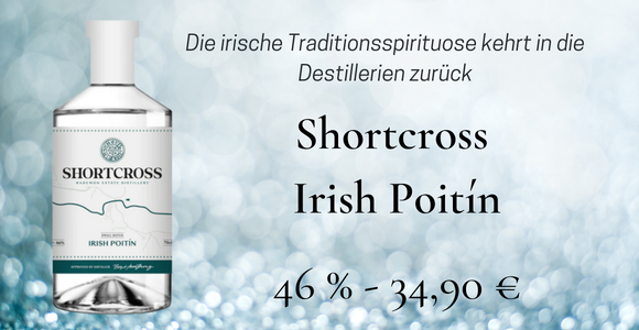 shortcross-irish-poitin Neu bei Irish Whiskeys: Shortcross Single Cask & Shortcross Poitin